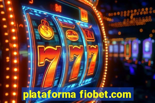 plataforma fiobet.com